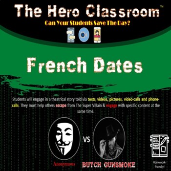 Preview of French: Dates | Hero Classroom (Distance Learning)