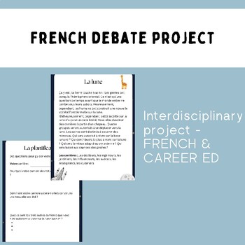 Preview of Debate Project - Career Education & French Language Arts - Projet de débat