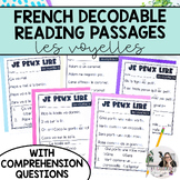 French Decodable Reading Passages for Vowels with Comprehe