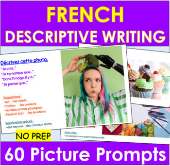 Preview of FRENCH Descriptive Writing | 60 Fun Picture Prompts | Distance Learning