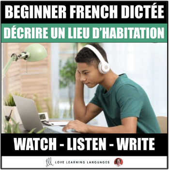Preview of French Dictée Activity Beginners Listening Comprehension - Décrire un lieu