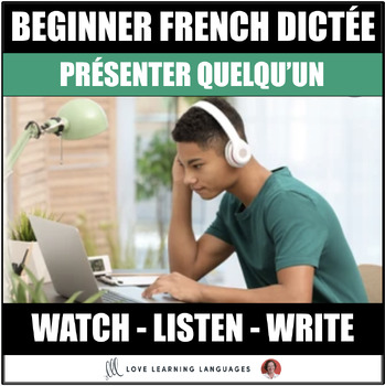 Preview of Présenter Quelqu'un - French Dictée Activity Beginners Listening Comprehension