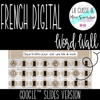 Preview of French Digital & Editable Word Wall I French Google Slides Burlap Edition