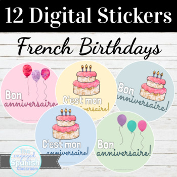 French Birthday Digital Stickers By The Engaged Spanish Classroom