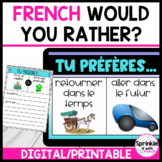 French Digital Would You Rather? | Tu préfères...