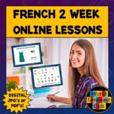 French Distance Learning 2 Weeks of Remote Learning French