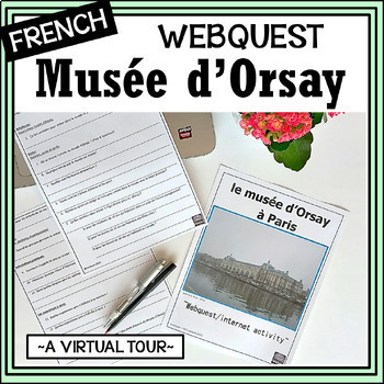 Preview of French Musée d’Orsay, Paris, France – Internet/Webquest activity