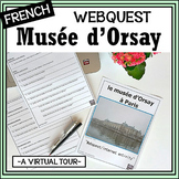 French Musée d’Orsay, Paris, France – Internet/Webquest activity