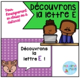 French Distance Learning Letter E/ La lettre E (Activités 