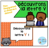 French Distance Learning Letter V/ La lettre V (Activités 