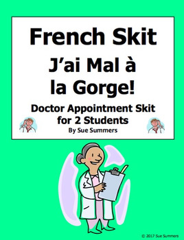 Preview of French Body Parts / Doctor Appointment Skit - J'ai Mal à la Gorge!