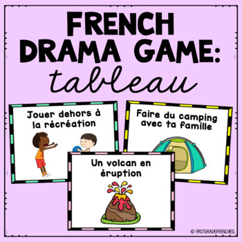 Preview of French Drama Game & Activity | Tableau Cards | Le Drame