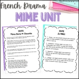 French Drama Unit & Activities: Mime - Art dramatique: Le mime