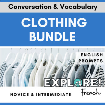 Preview of French EDITABLE Clothing Vocab & Conversation Bundle (w/English prompts)