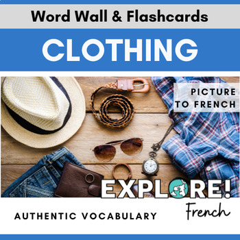 Preview of French | EDITABLE Clothing Word Wall & Vocabulary Flashcards