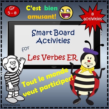 Preview of French: ER VERBS Smart board activities