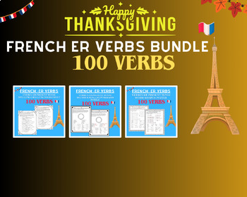 Preview of French ER Verbs - Verbes ER Present Tense Thanksgiving Bundle
