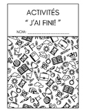 French Early Finishers Activities J'ai Fini