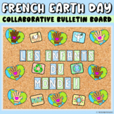 French Earth Day Bulletin Board | Le Jour de la Terre