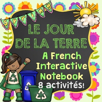 Preview of French Earth Day Interactive Notebook - Le jour de la terre (Cahier interactif)