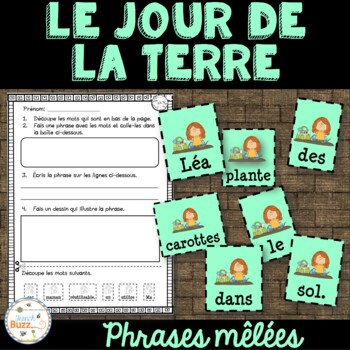 Preview of French Earth Day Scrambled Sentences - Jour de la Terre - phrases mêlées 