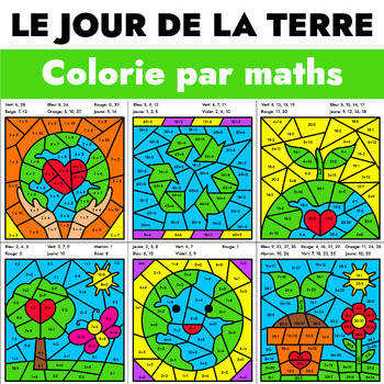 Preview of French Earth Day Themed Color by Code Math Activities - Le jour de la terre