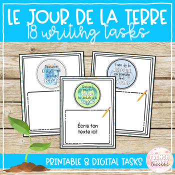 Preview of French Earth Day Writing Tasks (Digital & Printable) | Le Jour de la Terre