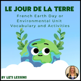 French Earth Day or Environmental Unit Vocabulary and Activities