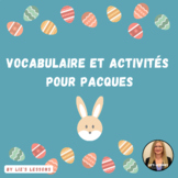 French Easter Activities! Vocabulaire et Activites pour Paques!