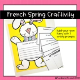 French Easter or Spring Build-Your-Own Bunny Craftivity Writing