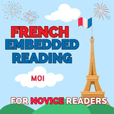 French Embedded Reading--MOI--for novice learners