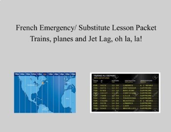 Preview of French Emergency Lesson Plans/Sub Packet SNCF and Jet Lag Activities
