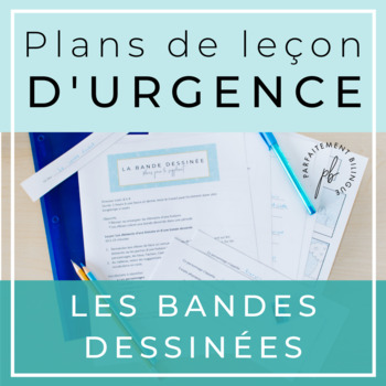 Preview of French Emergency Sub Plans / Plan de leçon d'urgence : Les bandes dessinées