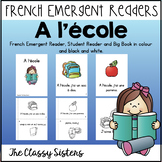 French Emergent Readers-A L'école