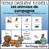 French Emergent Readers-Les animaux de compagnie