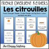 French Emergent Readers: Les citrouilles