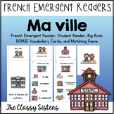 French Emergent Readers-Ma ville
