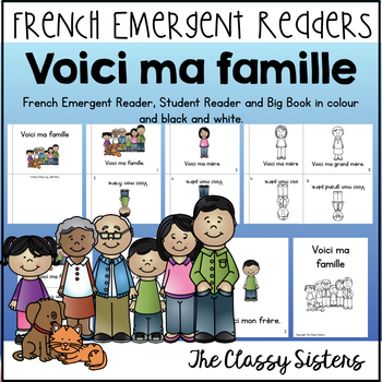 French Emergent Readers Voici Ma Famille By The Classy Sisters Tpt