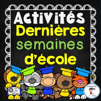 Preview of French End of Year Activities| Activités de fin d'année