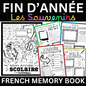 Preview of French End of Year Memory Book Last Week of School Activities Fin d'Année