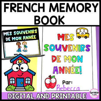Preview of French End of Year Memory Book | Livre de souvenirs | Last Week Activities