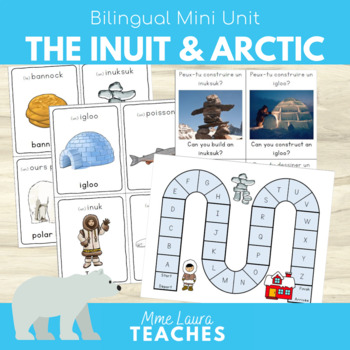 Preview of French / English Mini Unit The Inuit & the Arctic - Les Inuits et l'arctique