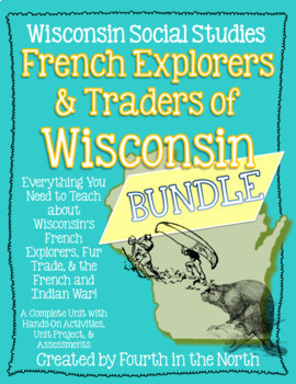 Preview of French Explorers and Traders of Wisconsin Unit Study Bundle
