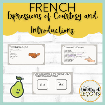 Preview of French Expressions of Courtesy and Introductions Pear Deck