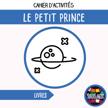 Preview of French/FFL/FSL - Activity book - Le Petit Prince