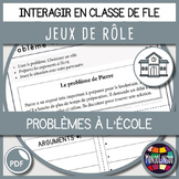 Role playing situations in French/FFL/FSL - Problèmes Ecol