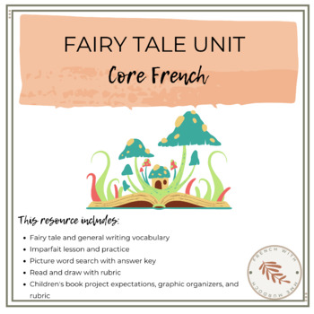 Preview of French Fairy Tale Unit (Les contes de fées)