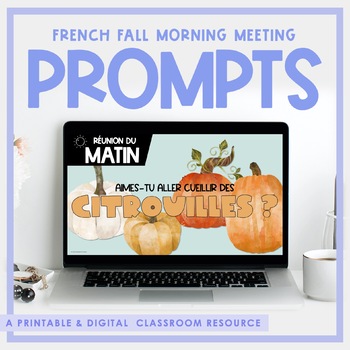 Preview of French Fall/Autumn Morning Meeting Prompts | Digital & Printable