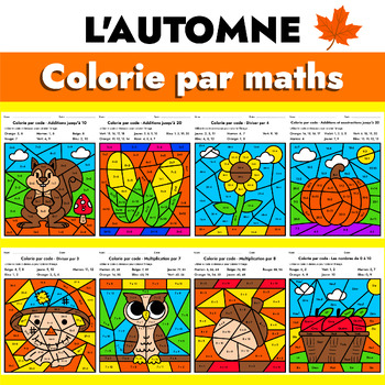 Preview of French Fall Color by Code Math Activities - Addition et soustraction - L'automne