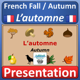 French Fall Vocabulary Autumn l’automne Presentation Activ